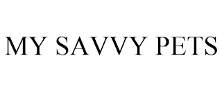 MY SAVVY PETS
