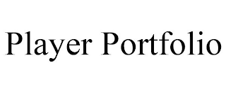 PLAYER PORTFOLIO