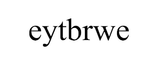 EYTBRWE