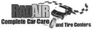 RADAIR COMPLETE CAR CARE AND TIRE CENTERS