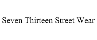 SEVEN THIRTEEN STREET WEAR