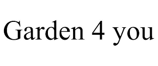 GARDEN 4 YOU