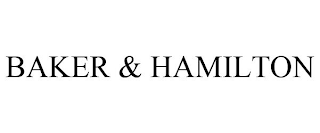 BAKER & HAMILTON