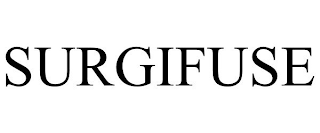 SURGIFUSE