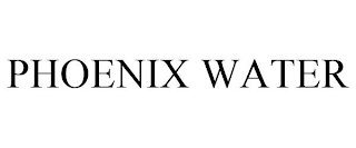 PHOENIX WATER