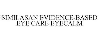 SIMILASAN EVIDENCE-BASED EYE CARE EYECALM