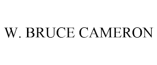 W. BRUCE CAMERON