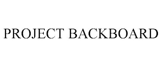 PROJECT BACKBOARD