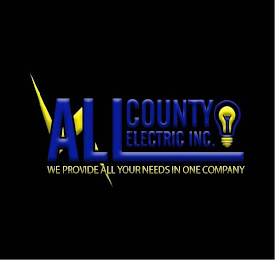 ALL COUNTY ELECTRIC INC, WE PROVIDE ALL YOUR NEEDS IN ONE COMPANY.