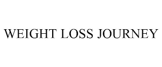 WEIGHT LOSS JOURNEY