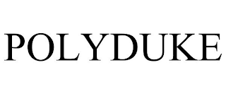 POLYDUKE