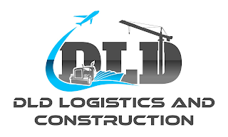 DLD DLD LOGISTICS AND CONSTRUCTION