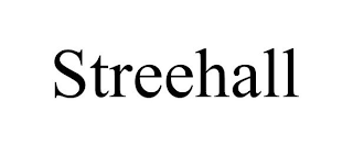 STREEHALL