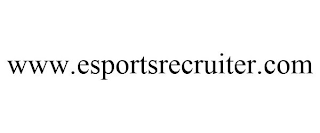 WWW.ESPORTSRECRUITER.COM