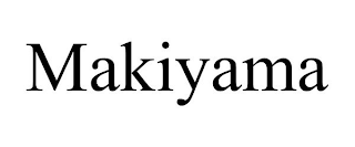 MAKIYAMA