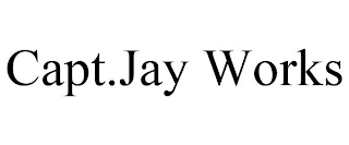 CAPT.JAY WORKS