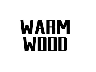 WARM WOOD