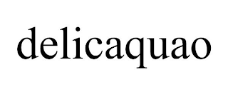 DELICAQUAO