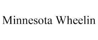 MINNESOTA WHEELIN