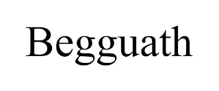 BEGGUATH