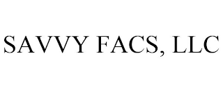 SAVVY FACS, LLC