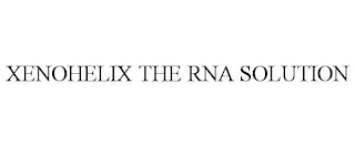 XENOHELIX THE RNA SOLUTION