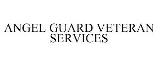 ANGEL GUARD VETERAN SERVICES