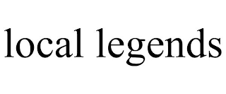 LOCAL LEGENDS