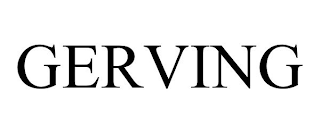 GERVING
