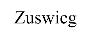 ZUSWICG