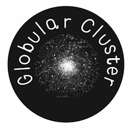 GLOBULAR CLUSTER