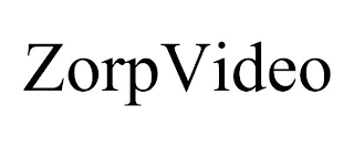 ZORPVIDEO