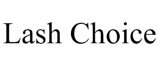 LASH CHOICE