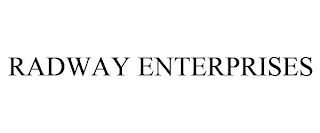 RADWAY ENTERPRISES