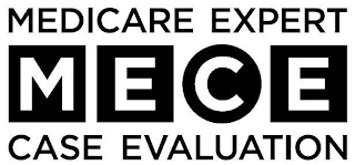 MEDICARE EXPERT CASE EVALUATION MECE