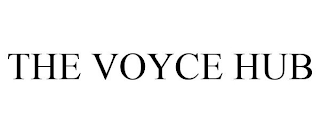 THE VOYCE HUB