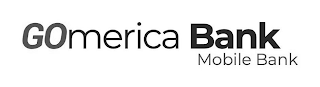GOMERICA BANK MOBILE BANK