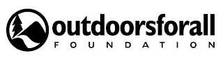 OUTDOORSFORALL FOUNDATION