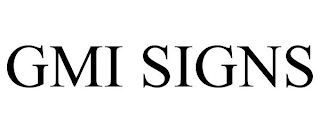 GMI SIGNS