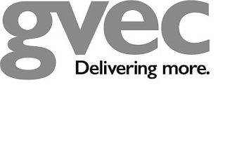 GVEC DELIVERING MORE.