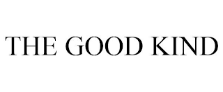 THE GOOD KIND