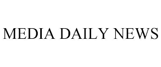 MEDIA DAILY NEWS