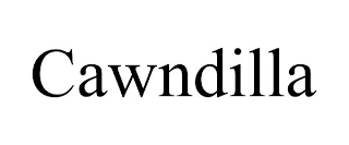 CAWNDILLA