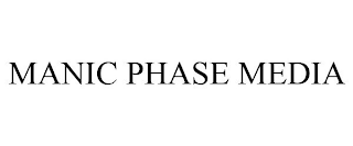 MANIC PHASE MEDIA