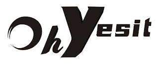 OHYESIT