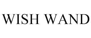 WISH WAND