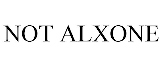 NOT ALXONE