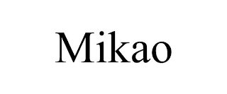 MIKAO