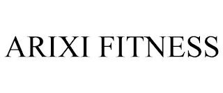 ARIXI FITNESS
