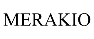 MERAKIO